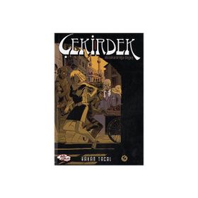 ÇEKİRDEK ALACAKARANLIĞA DOĞUŞ - HAKAN TACAL