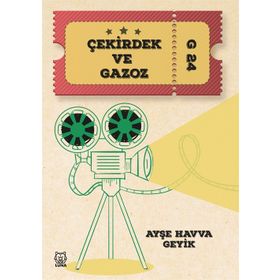 Çekirdek ve Gazoz - Ayşe Havva Geyik