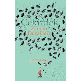 Çekirdek Zaman Durakları - Rahmi Emeç