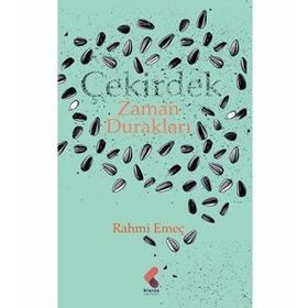 Çekirdek Zaman Durakları - Rahmi Emeç