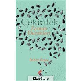 Çekirdek Zaman Durakları - Rahmi Emeç