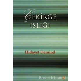 ÇEKİRGE ISLIĞI - HIDAYET DEMIREL