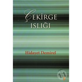 ÇEKİRGE ISLIĞI - HIDAYET DEMIREL