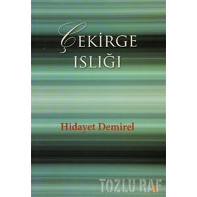 ÇEKİRGE ISLIĞI - HIDAYET DEMIREL