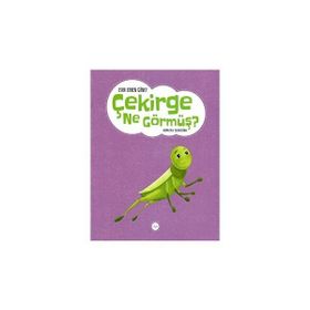Çekirge Ne Görmüş Esra Erken Güney