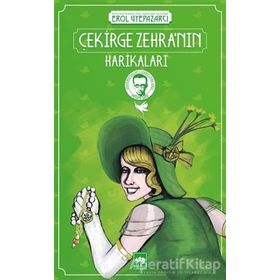 Çekirge Zehra nın Harikaları - Peyami Safa