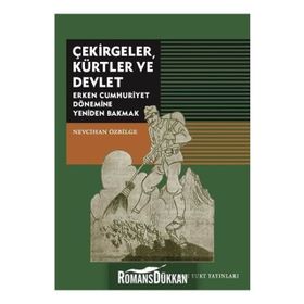 Çekirgeler Kürtler ve Devlet - Nevcihan Özbilge