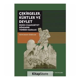 Çekirgeler Kürtler ve Devlet - Nevcihan Özbilge