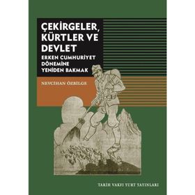 Çekirgeler Kürtler ve Devlet - Nevcihan Özbilge
