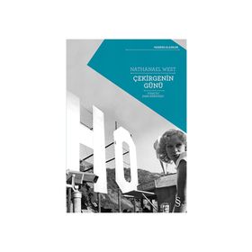 Çekirgenin Günü - Nathanael West
