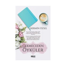 Çekmeceden Öyküler - Nermin Özsel