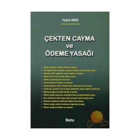 ÇEKTEN CAYMA VE ÖDEME YASAĞI - YEŞİM AKER