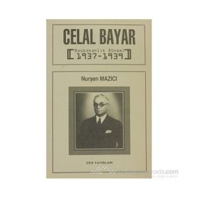Celal Bayar Başbakanlık Dönemi 1937-1939
