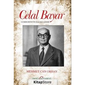Celal Bayar - Mehmet Can Orhan