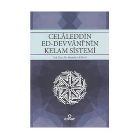 Celaleddin Ed-Devvani'nin Kelam Sistemi - Mustafa Akman