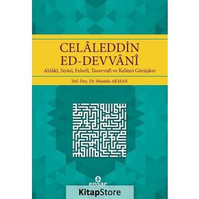 Celaleddin Ed-Devvani'nin Kelam Sistemi - Mustafa Akman
