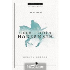 Celaleddin Harzemşah - Meryem Gürbüz