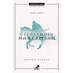 Celaleddin Harzemşah - Meryem Gürbüz