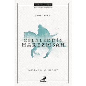Celaleddin Harzemşah - Meryem Gürbüz