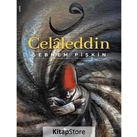 Celaleddin - Şebnem Pişkin