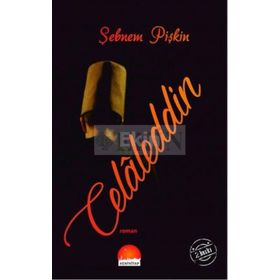 Celaleddin - Şebnem Pişkin