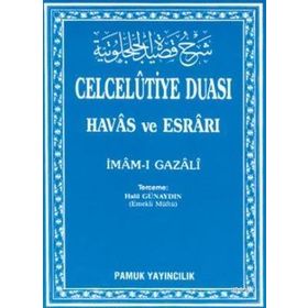 CELCELUTIYE DUASI HAVAS VE ESRARI DUA: 020 - İMAM-I GAZELI