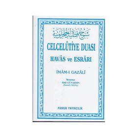 CELCELUTIYYE DUASI HAVAS VE ESRARI - İMAM-I GAZALI
