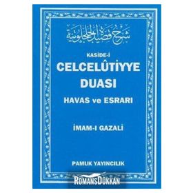 CELCELUTIYYE DUASI HAVAS VE ESRARI - İMAM-I GAZALI