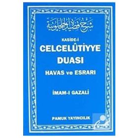 CELCELUTIYYE DUASI HAVAS VE ESRARI - İMAM-I GAZALI