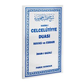 CELCELUTIYYE DUASI HAVAS VE ESRARI - İMAM-I GAZALI