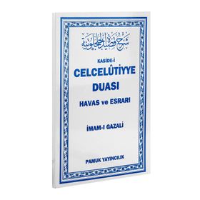 CELCELUTIYYE DUASI HAVAS VE ESRARI - İMAM-I GAZALI