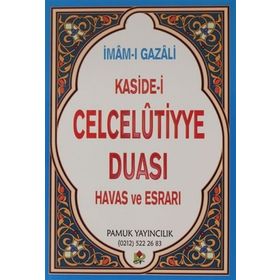 CELCELUTIYYE DUASI HAVAS VE ESRARI - İMAM-I GAZALI