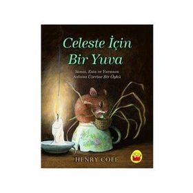 Celeste İçin Bir Yuva - Henry Cole