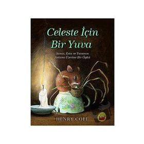 Celeste İçin Bir Yuva - Henry Cole