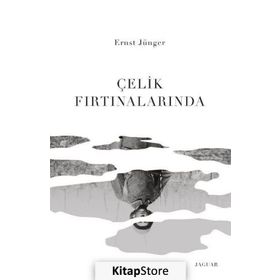 Çelik Fırtınalarında - Ernst Jünger