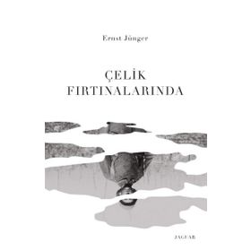 Çelik Fırtınalarında - Ernst Jünger