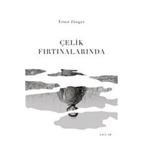 Çelik Fırtınalarında - Ernst Jünger