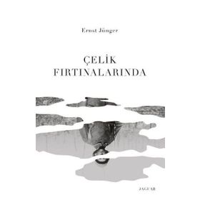 Çelik Fırtınalarında - Ernst Jünger