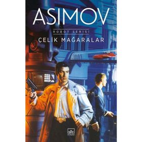 Çelik Mağaralar - Asimov