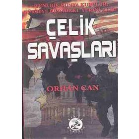 Çelik Savaşları - Orhan Can