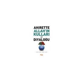 Çelik Yayınevi - Ahirette Allah'ın Kulları ile Diyaloğu