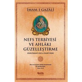 Çelik Yayınevi Nefs Terbiyesi ve Ahlakı Güzelleştirme