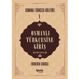 Çelik Yayınevi Osmanlı Türkçesine Giriş