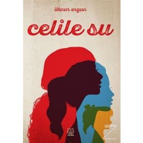 Celile Su - İlknur Ergun