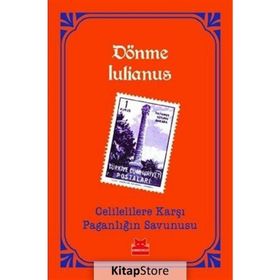 Celilelilere Karşı Paganlığın Savunusu - Dönme Iulianus