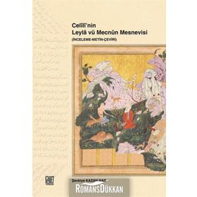 Celili’nin Leyla vü Mecnun Mesnevisi - Şevkiye Kazan Nas