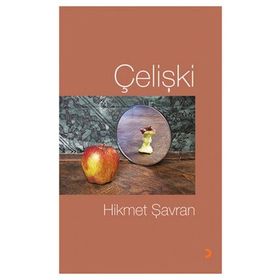 ÇELIŞKI - HIKMET ŞAVRAN