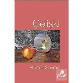 ÇELIŞKI - HIKMET ŞAVRAN