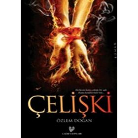 ÇELİŞKİ - ÖZLEM DOĞAN
