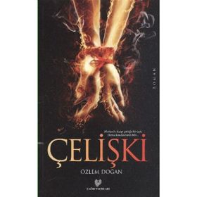 ÇELİŞKİ - ÖZLEM DOĞAN